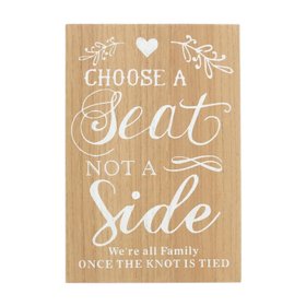 Light Oak Choose a Seat Wedding Plaque Sign