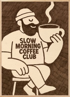 Slow Morning Coffee Club Print