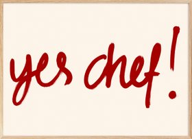 Yes Chef Print