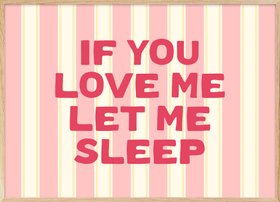 Let Me Sleep Print