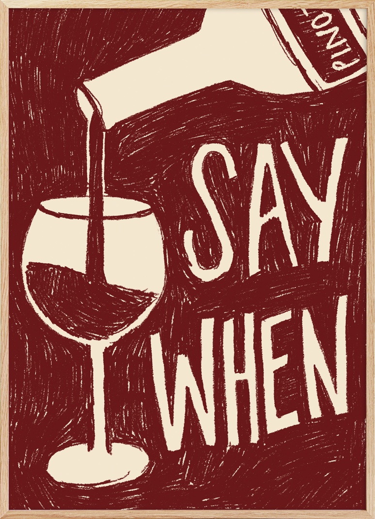 Say When Print