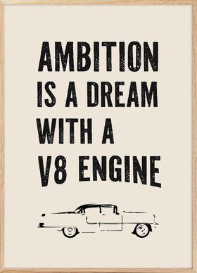 Ambition Is a Dream Poster