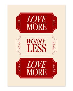 Love More Worry Less Art Print Unframed