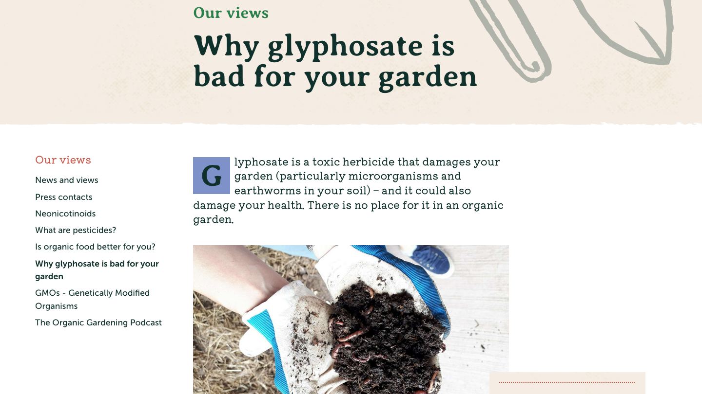 A Garden Organic article explaining why glyphosate is bad for your garden.