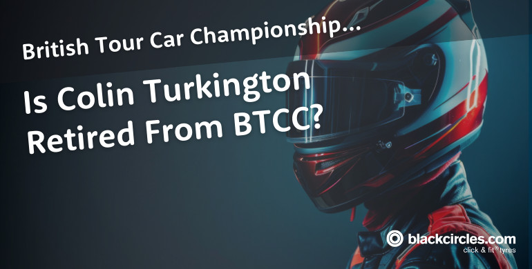 Is Colin Turkington Retired from the BTCC? Exit Explained