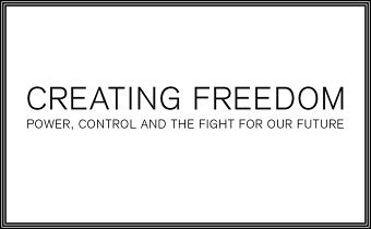 Creating Freedom