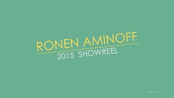 ShowReel2015 - Ronen Aminoff