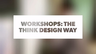 Workshops: Think Design way