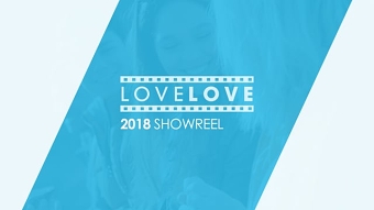LOVELOVE FILMS SHOWREEL