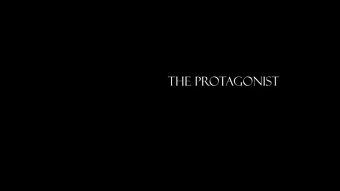 The Protagonist