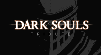 Dark Souls Tribute