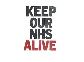 Campaign: KEEP OUR NHS ALIVE