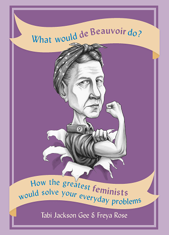 What Would de Beauvoir Do?