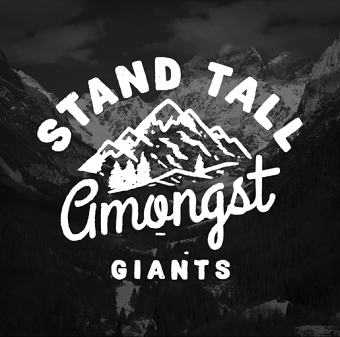 Stand Tall Amongst Giants - T-shirt animation