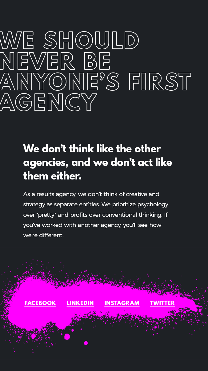 We Should Never Be Anyone's First Agency