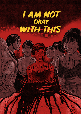 I'm Not Okay With This poster