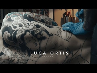 Tattooist: Luca Ortis - Teaser