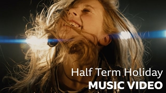 Half Term Holiday Music Video