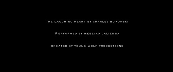 The Laughing Heart by Charles Bukowski