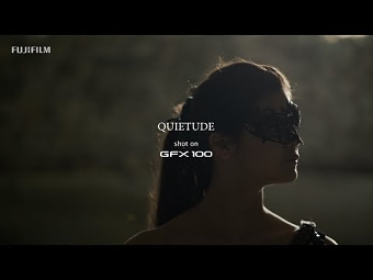 Quietude / FUJIFILM