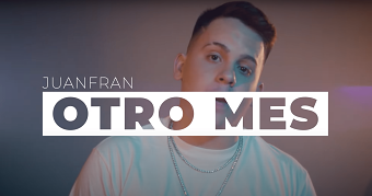 JUANFRAN - OTRO MES