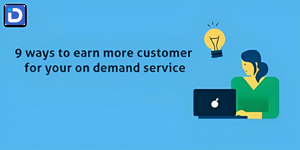 On Demand Solutions- How to earn more customers