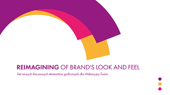 Brand Refresh - WAKACYJNY SWIAT 2022