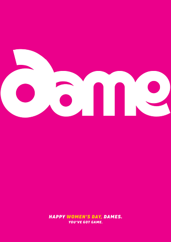 Game. Women's Day. Dame.