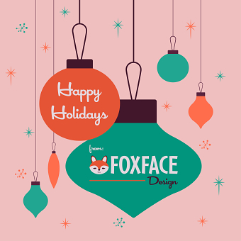Happy Holidays from Foxface Design!