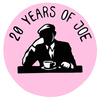 20 Years of Joe
