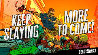 Dead Island 2 - More to come asset