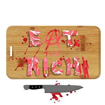 Eat the Rich