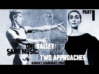 The Rite of Spring: Pina + Nijinsky (1/3)
