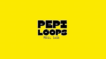 Pepiloops REEL 2025