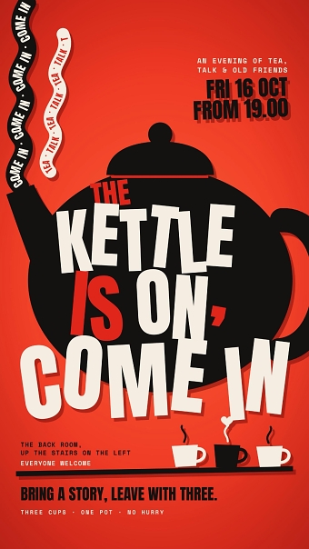 The kettle is on, come in ☕
