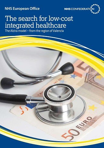 NHS European Office. Report – The search for low-cost integrated healthcare