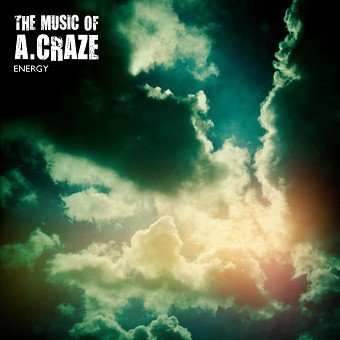 The Music of A Craze - Cover artwork for "Energy'