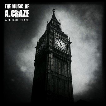 The Music of A Craze - Cover artwork for 'A Future Craze'