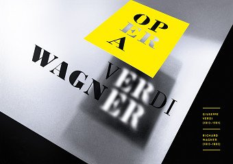Wagner/Verdi. Opera.
