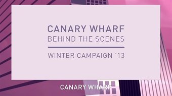 CANARY WHARF WINTER CAMPAIGN