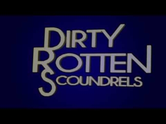 Dirty Rotten Scoundrels - Savoy Theatre, London