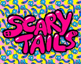 Scary Tails