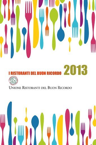 I Ristoranti del Buon Ricordo 2013