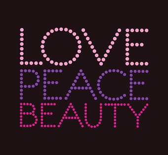 Love Peace Beauty