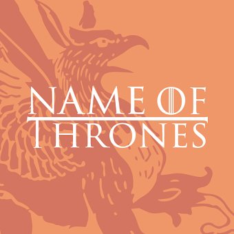 Name of Thrones