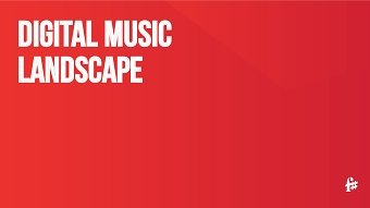Digital Music Landscape