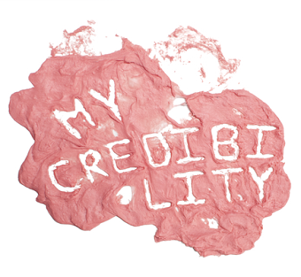 my credibility