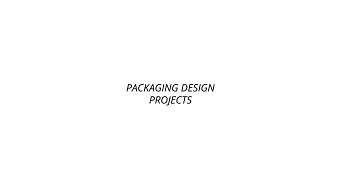 Packaging Design Projects