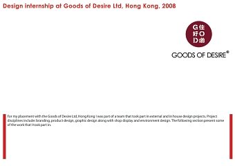 Design internship; Goods of Desire Ltd, Hong Kong