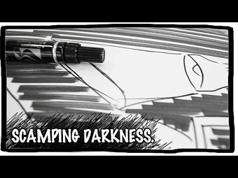 Scamping Darkness